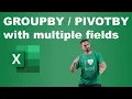 Use GROUPBY with multiple fields Rows values aggregations in Excel