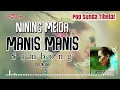 Lagu Nining Meida - Manis Manis Sombong ( Official Audio )
