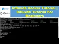 Influxdb Docker Tutorial Influxdb Tutorial For Beginners Influxdb Getting Started