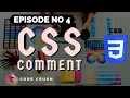 CSS Comment How To Create HTML and CSS Comments CSS Comments