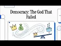 Democracy: The God That Failed — Mini Explainer | A Radical Critique Explained