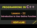 Introduction to User Define Function Lesson - 22 C in Hindi