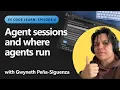 Agent sessions and where agents run Ep 4 of 6 - VS Code Learn