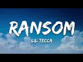 Lil Tecca - Ransom (Lyrics)