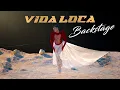 VIDA LOCA - Music Video Backstage