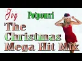 Lagu Joy -The Christmas Mega Hitmix Potpourri