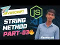 JavaScript String Methods Part 3 Advanced String Functions Explained in Hindi JS Full Course