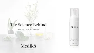 Medik8  Micellar Mousse