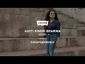 Download Lagu Aditi Singh Sharma I #IShapeMyWorld