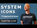 Icons with TTKBootstrap - Tkinter TTKBootstrap 25