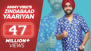 zindabaad yaarian full song ammy virk feat himanshi khurana latest punjabi songs