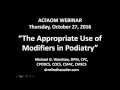 ACFAOM Webinar The Appropriate Use of Modifiers in Podiatry