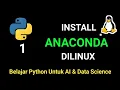 Cara Menginstall Python 3 - Belajar Bahasa Python untuk Kecerdasan Buatan dan Data Science