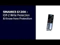 SINAMICS G120X - IOP-2 know-how protection and write protection