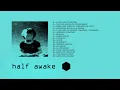 Lagu Boards of Canada - The Half Awake Mix