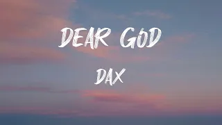 Download Dax - Dear God (Lyrics) | Dear God MP3