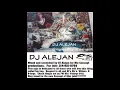 Download Lagu DJ Alejan - Originality Iz A Must - Mixtape