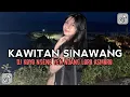 Download Lagu DJ KAWITANING SINAWANG | DJ KOYO NGENE YEN NANDANG LORO ASMORO MANGKANE VIRAL TIKTOK TERBARU 2025