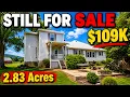Why Is Nobody Buying These Cheap Farmhouses With Acreage in August 2026