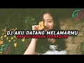 Download Lagu DJ AKU DATANG MELAMARMU KAN KU JADIKAN PERMAISURI | DJ RINDUNYA HATIKU VIRAL TIKTOK TERBARU 2025 !!!