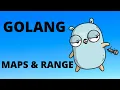 Maps Range in Golang