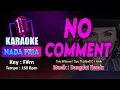 Download Lagu NO COMMENT KARAOKE LIRIK Nada Pria / Cowok | Tuty Wibowo Cipt. Tjahjadi D / Ishak
