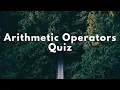 Python Arithmetic Operators Quiz Udacity