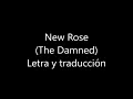New Rose (THE DAMNED) Lyrics & Traducción