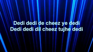 Download Dil Cheez Tujhe Dedi Lyrics – Airlift MP3