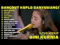 Download Lagu Dini Kurnia  IMPEN IMPENEN Top 16 Best Dangdut Koplo Terbaru 2025 Full Album Viral Tiktok