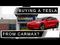 Buying a Tesla from Carmax Is it worth the risk