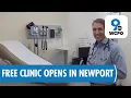 New Newport Clinic Opens to Serve Uninsured Patients for Free