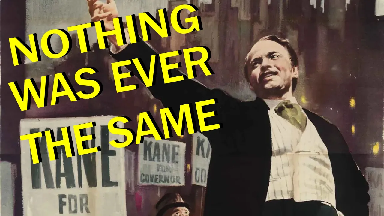 Citizen Kane: the First Truly Modern Movie | FILM ANALYSIS