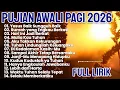 Lagu PUJIAN ROHANI AWALI PAGI HARI | LAGU ROHANI TERBARU 2026