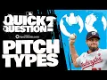 What is the difference between pitches And why are there so many Quick Question MLB Originals