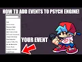 HOW TO ADD EVENTS TO PSYCH ENGINE Psych Engine Tutorial