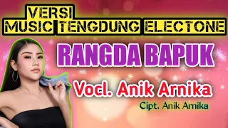 Download RANGDA BAPUK (Anik Arnika) Versi Musik Tengdung Electone - Terbaru 2021 (Cover Music) MP3