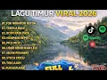 Lagu Lagu Timur Paling Viral 2026 🎶 Tor Monitor Ketua Full Album | Pilar Cinta