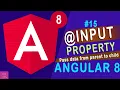 Angular component input properties in Angular 8 Tutorial - 15