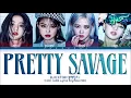 Download Lagu pretty savage lyrics