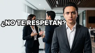 ¿Cómo hacer que te RESPETEN? Haz Esto Para Cambiarlo
