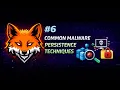 Common Malware Persistence Techniques