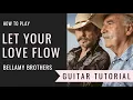 Lagu Let Your Love Flow - Bellamy Brothers Guitar Tutorial