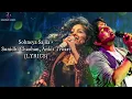 Sohneya Sajna (LYRICS) - Sunidhi Chauhan, Ankit Tiwari