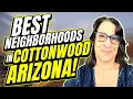 Top 5 Best Neighborhoods in Cottonwood Arizona - Everyone s Moving To These Areas