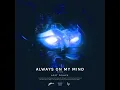 Always On My Mind (feat. Pony) (Extended Mix)