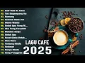 Download Lagu Album ACOUSTIC CAFE RELAXING 2025 LAGU CAFE PALING SANTAI 2025#4