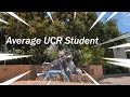 Week in Life of UCR Student Summer Edition