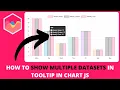 How to Show Multiple Datasets in Tooltip in Chart JS