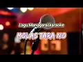Download Lagu Karoke lagu manggarai molas tara no